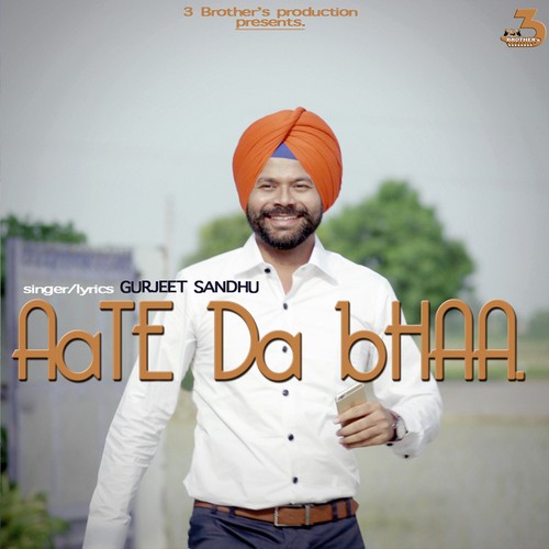 Aate Da Bhaa - Gurjeet Sandhu