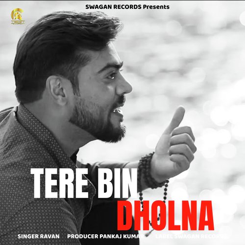 Tere Bin Dholna - Anjum Batra