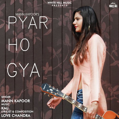 Pyar Ho Gya - Anjum Batra