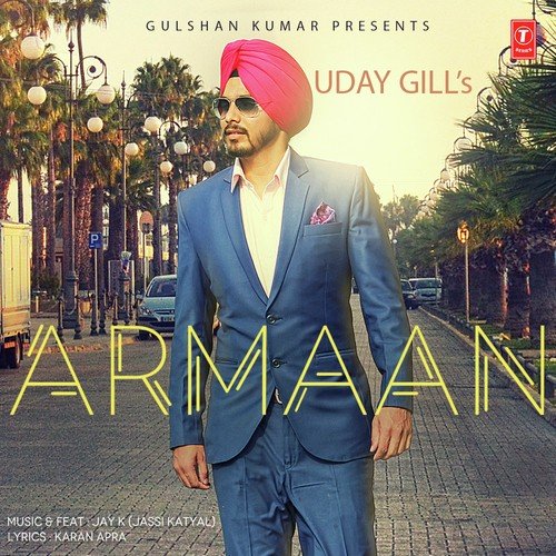 Armaan - Uday Gill