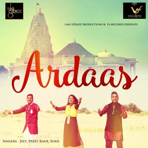 Ardaas - Jeet Gannguli, Preet Kaur, Sukh