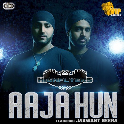 Aaja Hun - Highflyers