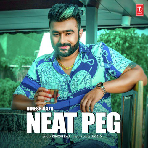 Neat Peg - Navraj Hans, Dil Sandhu