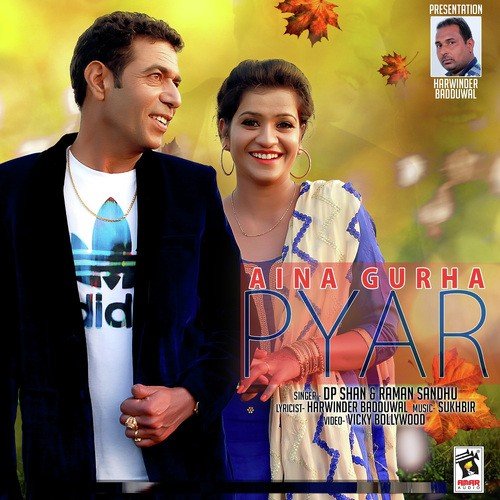Aina Gurha Pyar - DP. Shan, Raman Sandhu