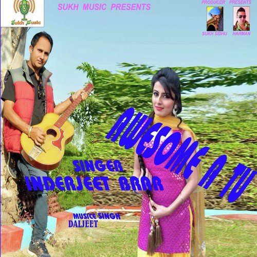 Awesome A Tu - Inderjeet Brar