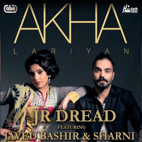 Akha Lariyan - Jr Dread