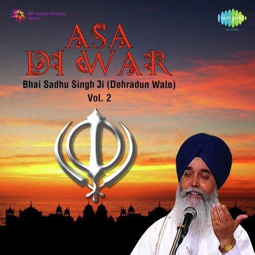 Asa Di War - Bhai Sadhu Singh Dehradun Wale