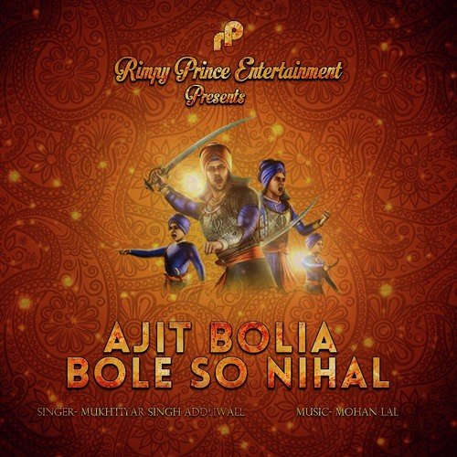 Ajit Bolia Bole So Nihal - Mukhtiyar Singh Addliwall