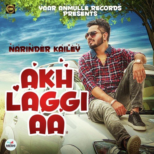 Akh Laggi Aa - Narinder Kailey