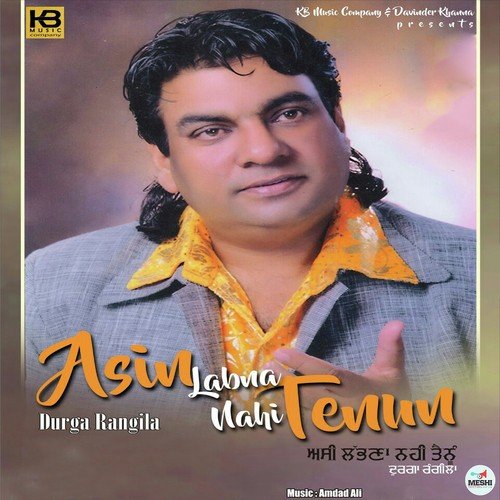 Asin Labna Nahi Tanun - Durga Rangila