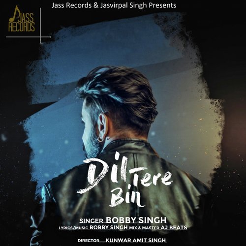 Dil Tere Bin - Jas Saxena