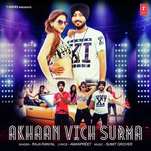 Akhaan Vich Surma - Raja Ranyal