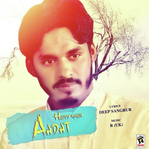 Aadat - Happy Khan