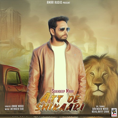 Att De Shikaari - Sukhdeep Mrar