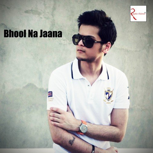 Bhool Na Jaana - Shrey Singhal