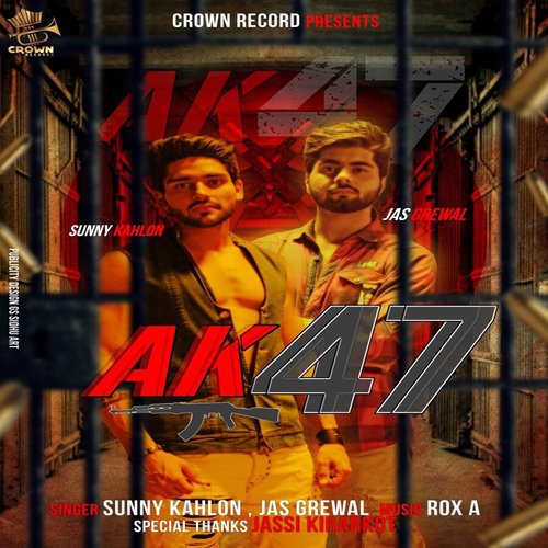 A.K.47 - Sunny Kahlon, Jas Grewal