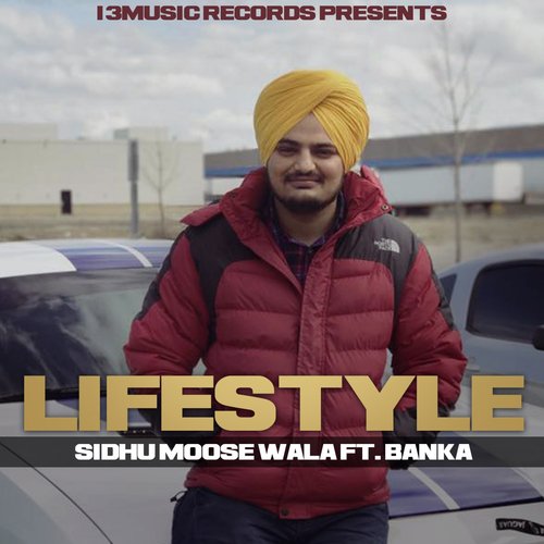 Life Style - Sidhu Moose Wala