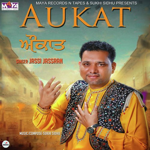 Aukat - Jassi Jassran