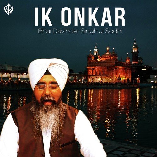 Ik Onkar - Bhai Gurpreet Singh Ji Preet Ludhiane Wale, Sathi Bhai Mandeep Singh Ji, Tabla Wadak Bhai Manpreet S