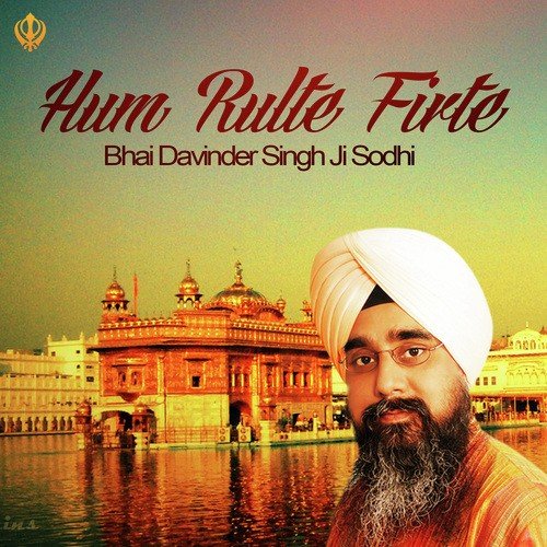 Hum Rulte Firte - Bhai Gurpreet Singh Ji Preet Ludhiane Wale, Sathi Bhai Mandeep Singh Ji, Tabla Wadak Bhai Manpreet S