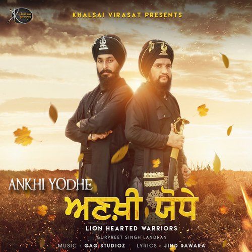 Ankhi Yodhe - Gurpreet Singh Landran