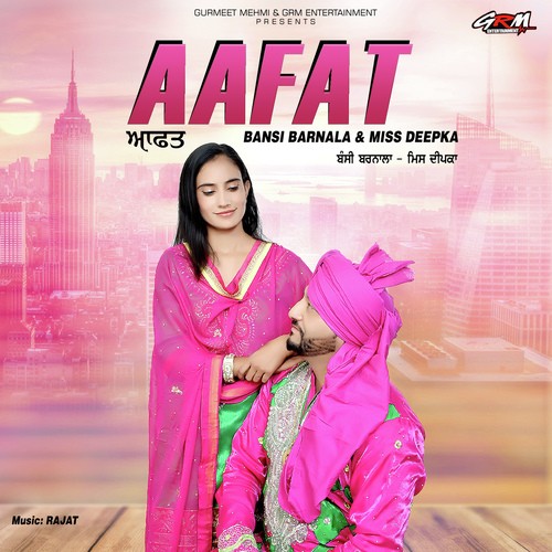 Aafat - Bansi Barnala, Miss Deepka