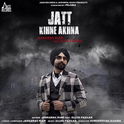 Jatt Kihne Akhna - DS Chauhan