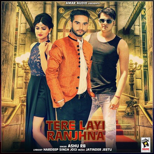 Tere Layi Ranjhna - Saify Kharoud