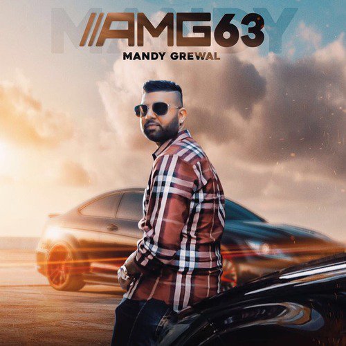 Amg 63 - Mandy Grewal
