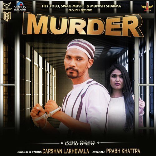 Murder - Darshan Lakhewala