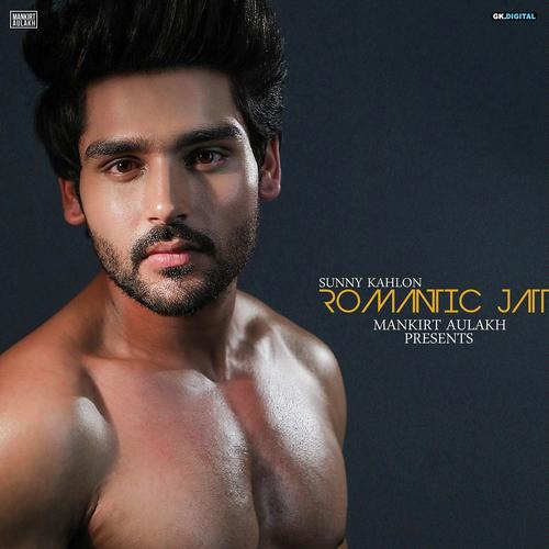 Romantic Jatt - Sunny Kahlon, Bhumika Sharma