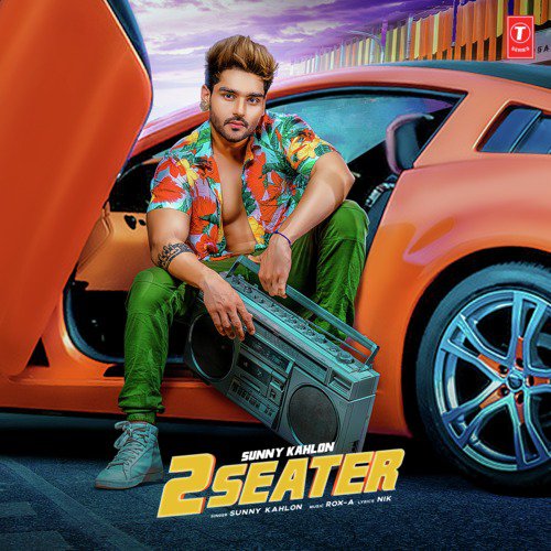 2 Seater - Sunny Kahlon, Bhumika Sharma