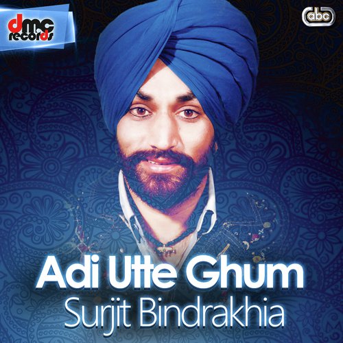 Aj Gidhe Vich - Surjit Bindrakhia