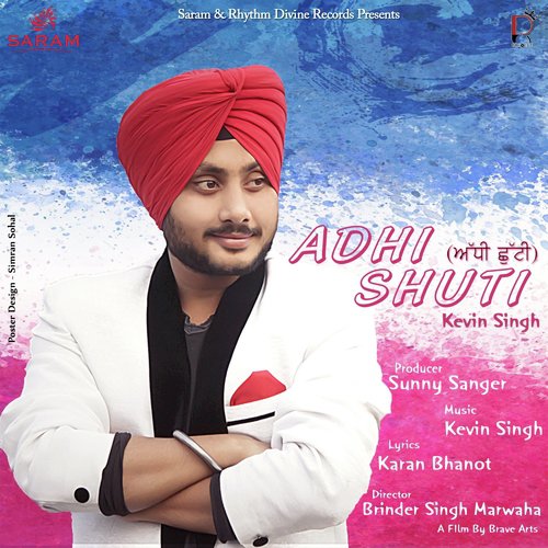 Adhi Shuti - Kevin Singh
