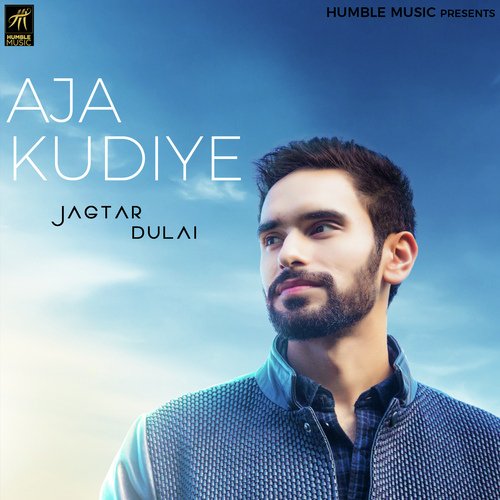 Aja Kudiye - Jagtar Dulai