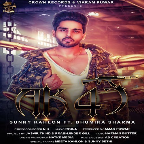 Ak 47 - Sunny Kahlon, Bhumika Sharma