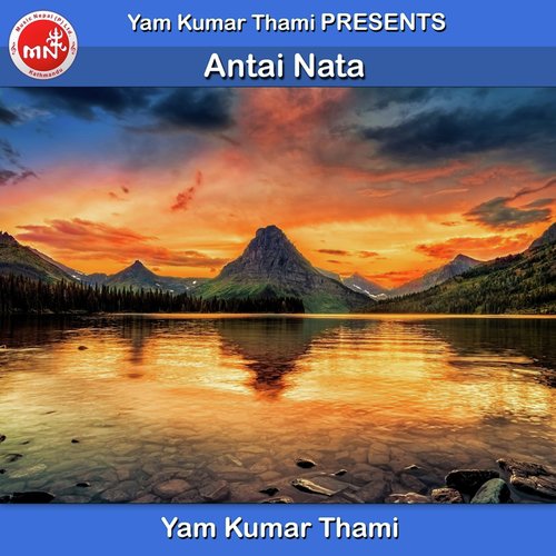 Antai Nata - Yam Kumar Thami