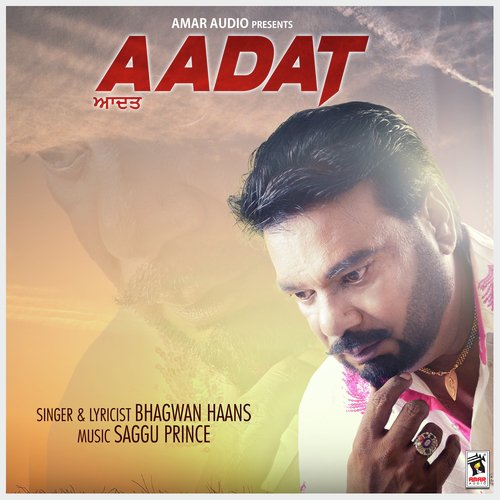 Aadat - Bhagwan Haans