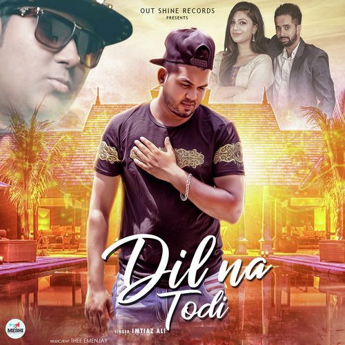 Dil Na Todi - Veer Karan, Sharan