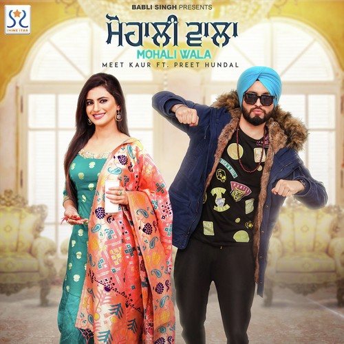 Mohali Wala - Shivam Grover