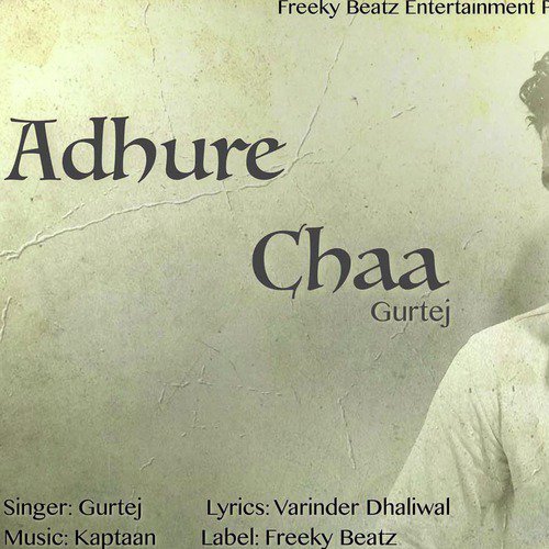 Adhure Chaa - Gurtej