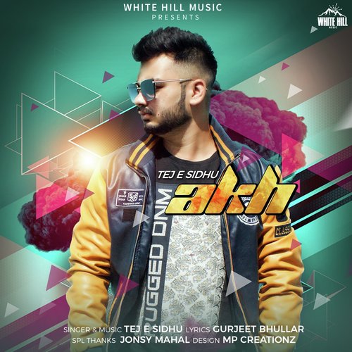 Akh - Tej E Sidhu