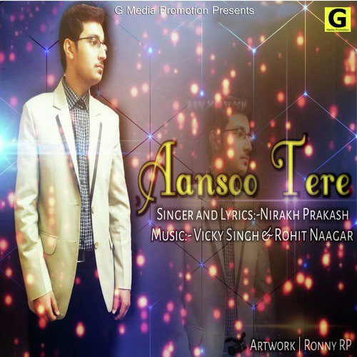 Aansoo Tere - Nirakh Prakash