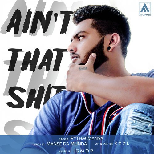Aint That Shit - Rythm Mansa