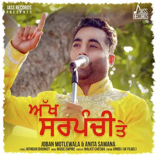 Akh Sarpanchi Te - Joban Motlewala, Anita Samana