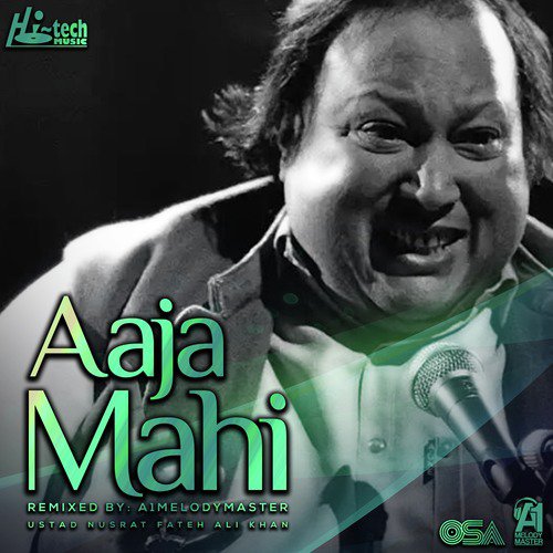 Aaja Mahi - Nusrat Fateh Ali Khan, A1Melodymaster