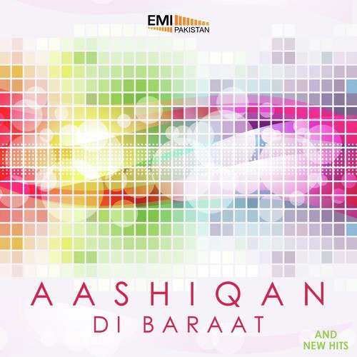 O Jadon Waje Aa Lahori (From Aashiqan Di Baraat) - M.Arshad, M.Ashraf, Wajahat Atre