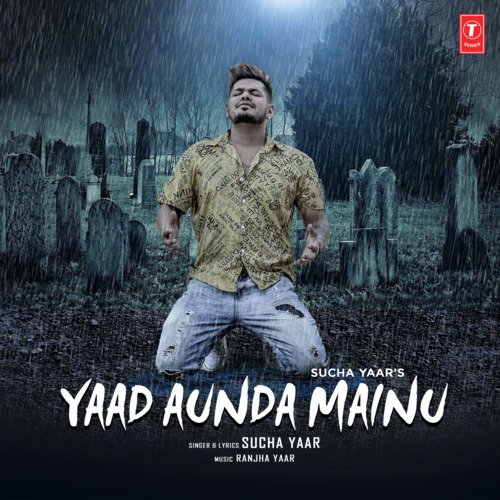 Yaad Aunda Mainu - Sucha Yaar