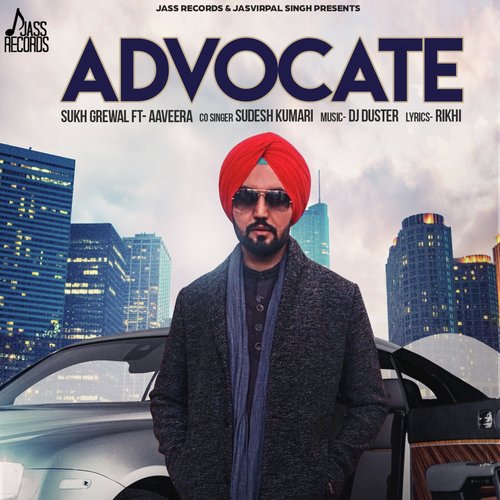 Advocate - Sukh Grewal, Sudesh Kumari, Aaveera