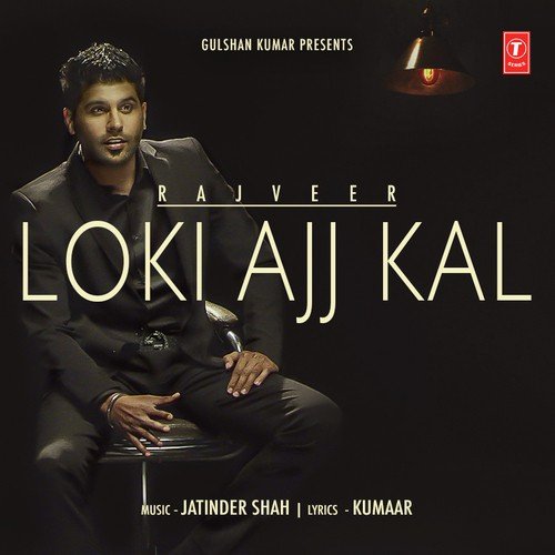 Loki Ajj Kal - Navi Jay, Mohit-Kunwar